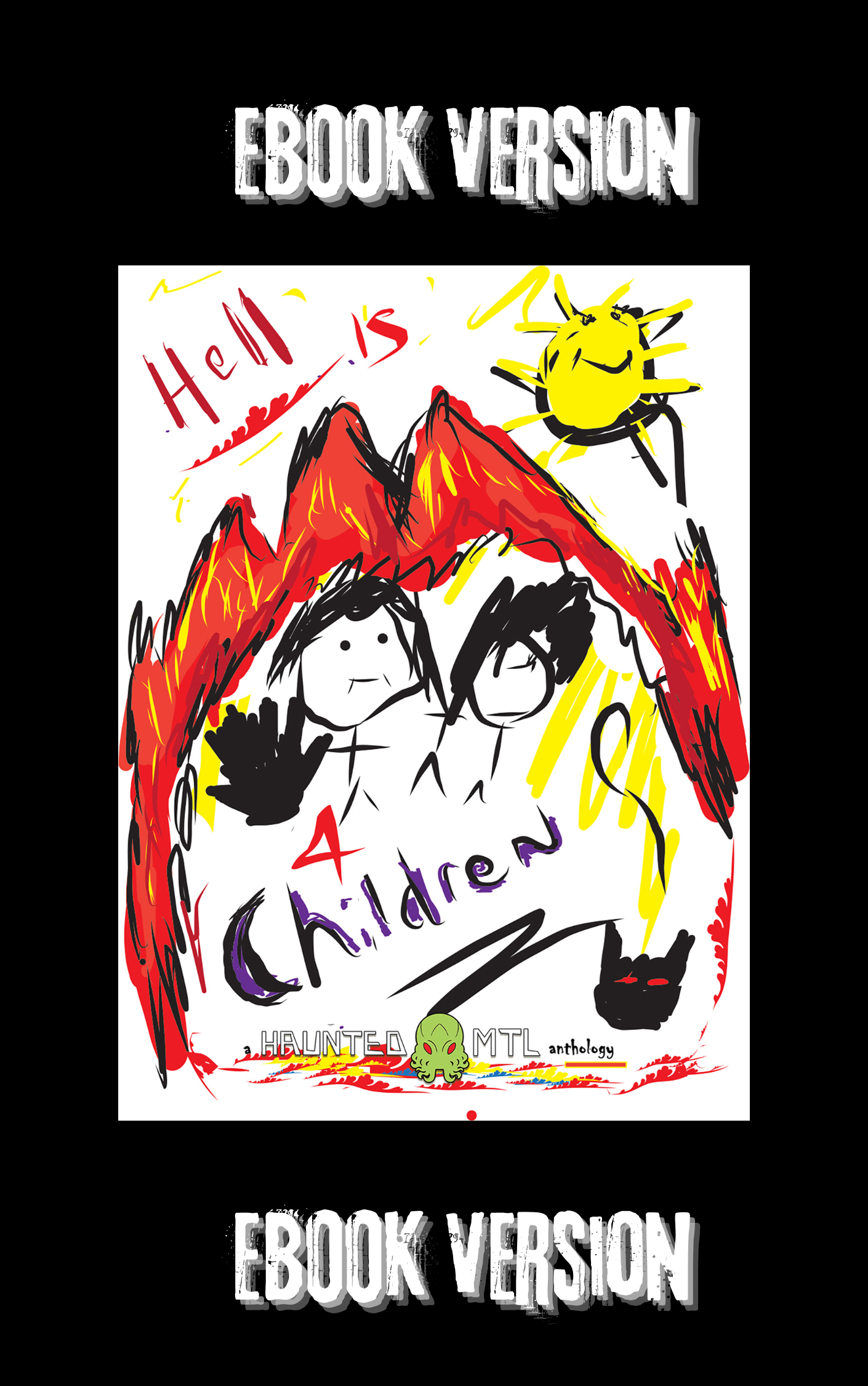 Hell is for Children – eBook Edition
